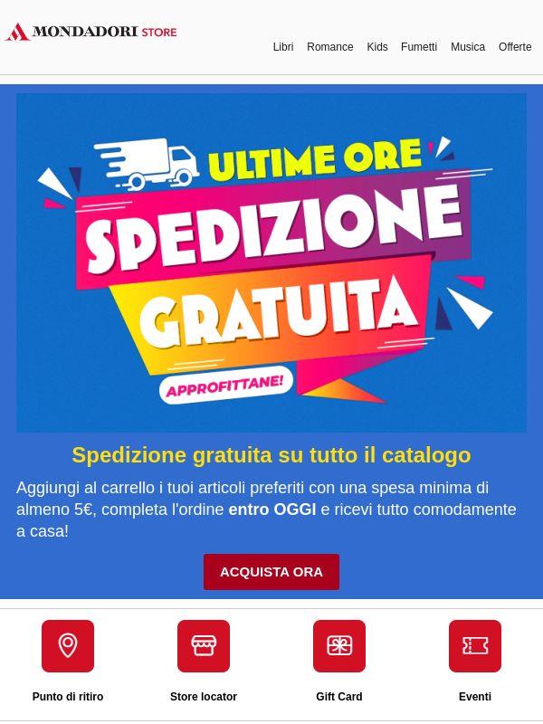 Approfittane: solo per oggi la spedizione è gratuita