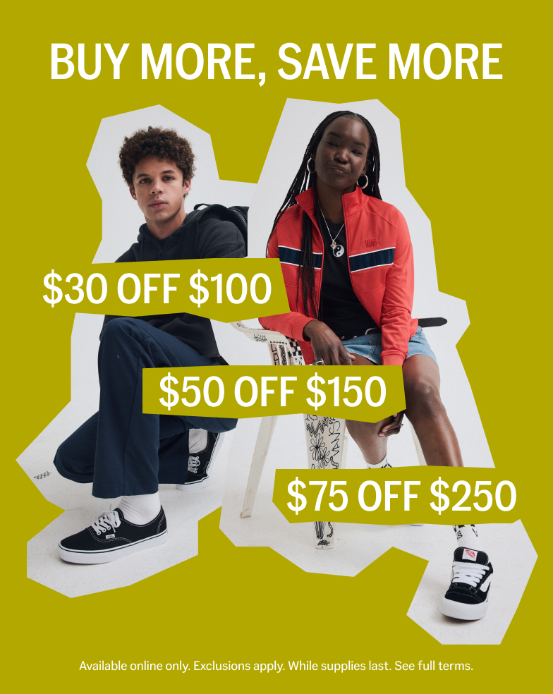 Buy More, Save More | Up to $75 Off