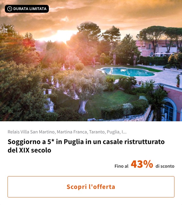 Soggiorno a 5* in Puglia in un casale ristrutturato del XIX secolo
