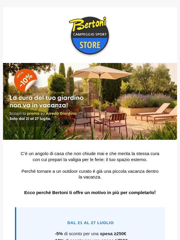 Vivi il giardino: sconti fino al -10% su Bertoni 🌿