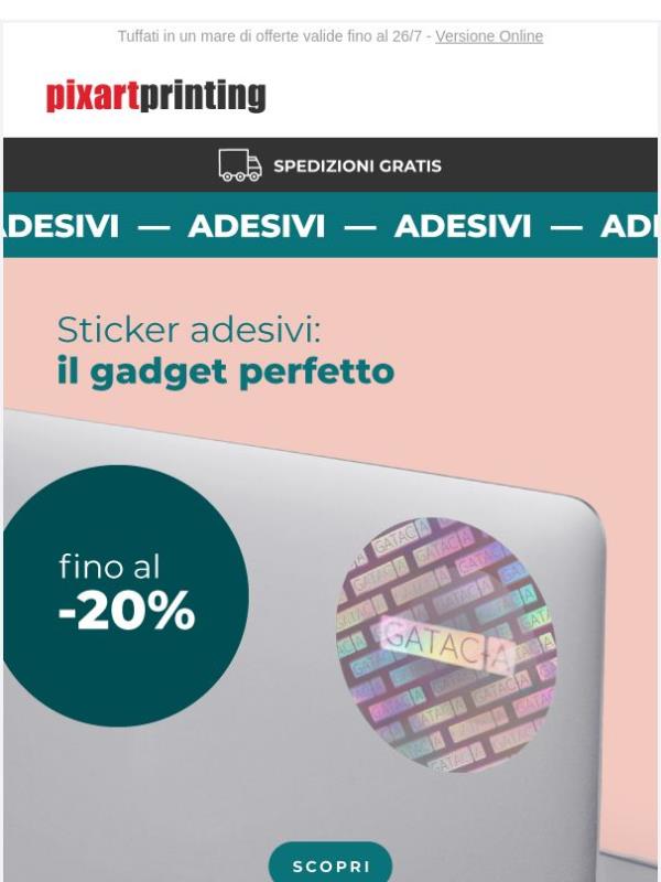 Sticker adesivi fino al -20%. È ora di risparmiare!