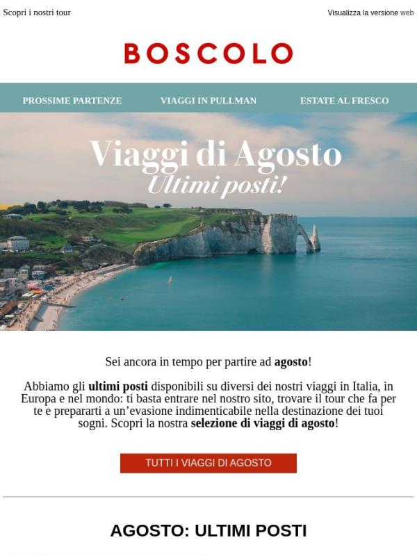 Sei ancora in tempo per partire ad Agosto