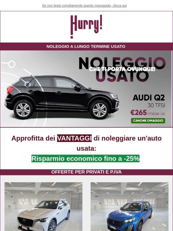 💲FINO al -25% sul NOLEGGIO DI UN' AUTO USATA: Audi Q2, Tonale, CX-60, e tante altre!