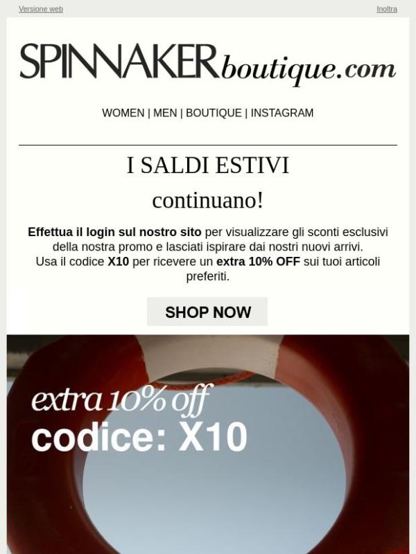 Saldi estivi ora sono: EXTRA | Codice: X10 al checkout