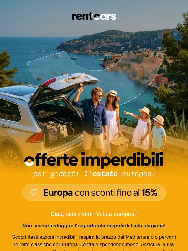 Fino al 15% di SCONTO per goderti l'estate europea