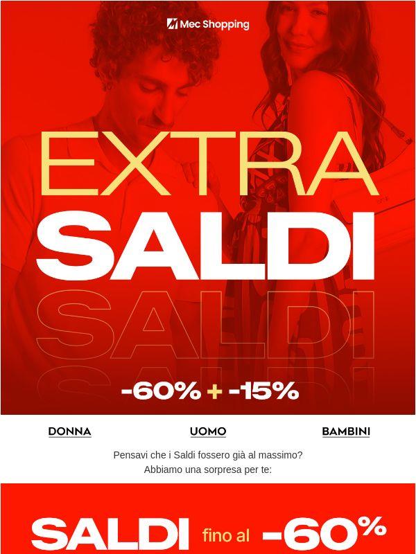 🔥 Saldi fino al -60% + EXTRA -15%