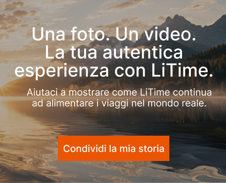 Una foto, un video, la tua esperienza con LiTime. Condividi la tua storia con noi.