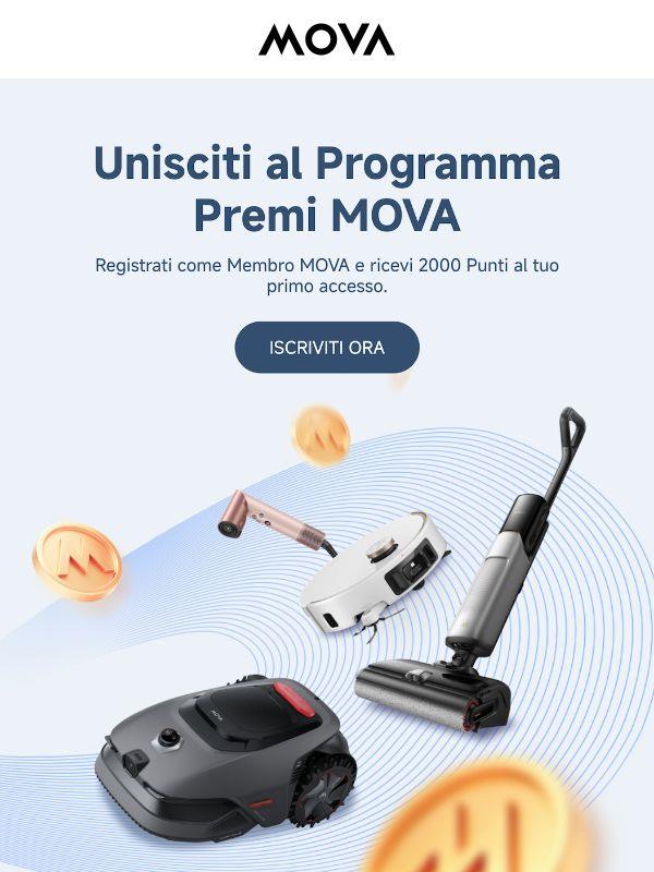 Diventa un Membro MOVA⭐Molteplici modi per condividere, infinite ricompense da ottenere.