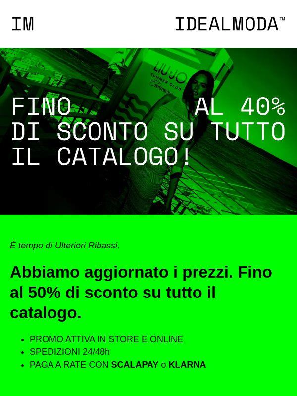 ULTERIORI RIBASSI: fino al 50% di sconto su tutto il catalogo.