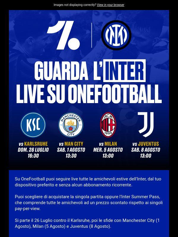 Guarda le amichevoli dell'Inter su OneFootball