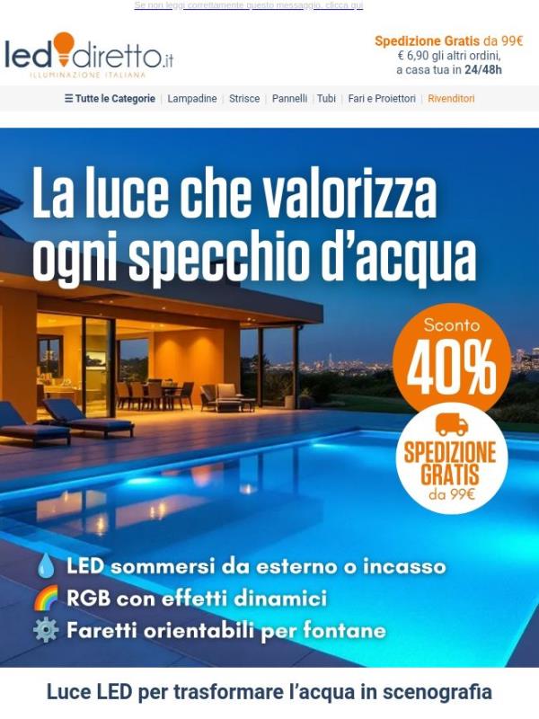 💡 Illuminazione Piscine e Fontane: Sconto 40% e Spedizione Gratuita da 99€