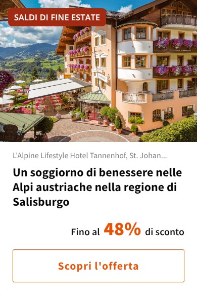 Un soggiorno di benessere nelle Alpi austriache nella regione di Salisburgo