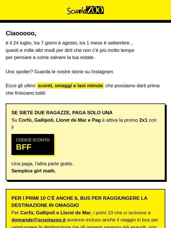 2x1 per le ragazze e ultimi posti a 299€