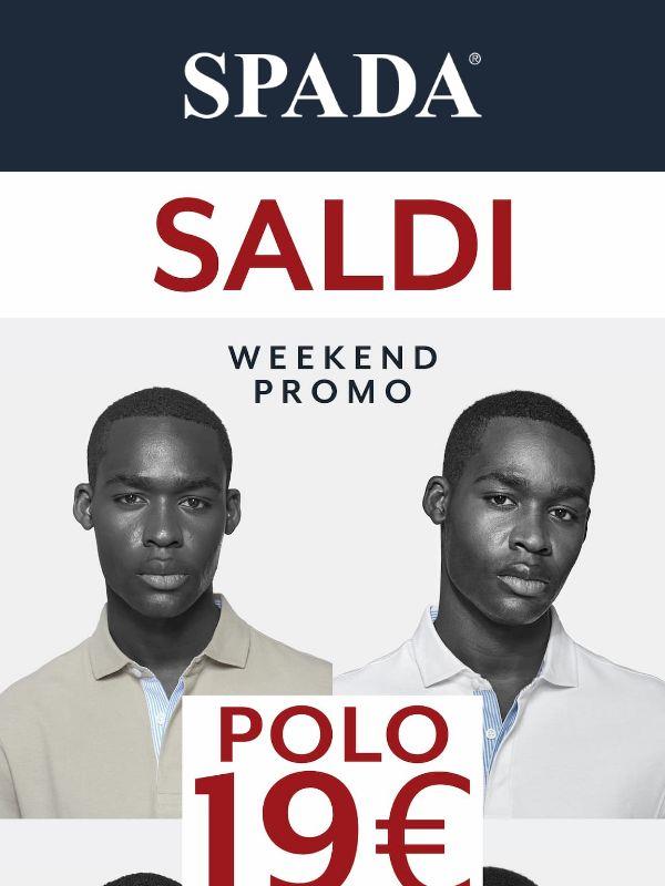 Weekend Promo: la polo a 19€
