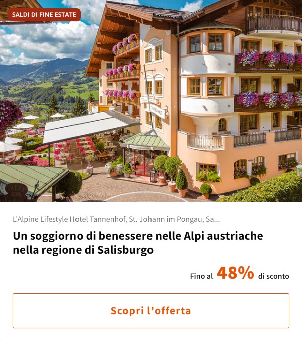Un soggiorno di benessere nelle Alpi austriache nella regione di Salisburgo