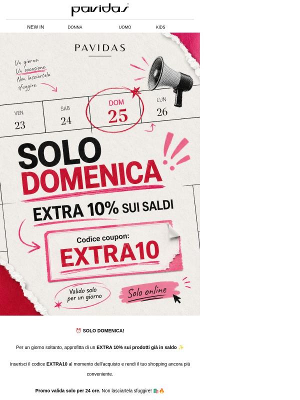 ⏰ SOLO DOMENICA: EXTRA 10% sui saldi