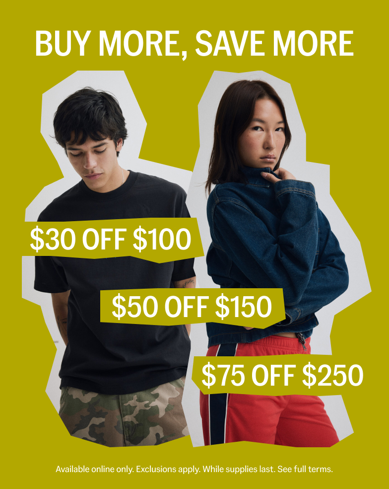 Buy More, Save More | Up to $75 Off