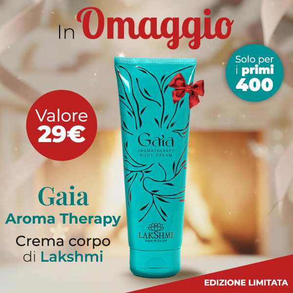 Oggi in Omaggio l'esclusiva Crema Gaia Aroma Therapy di Lakshmi in Edizione Limitata!