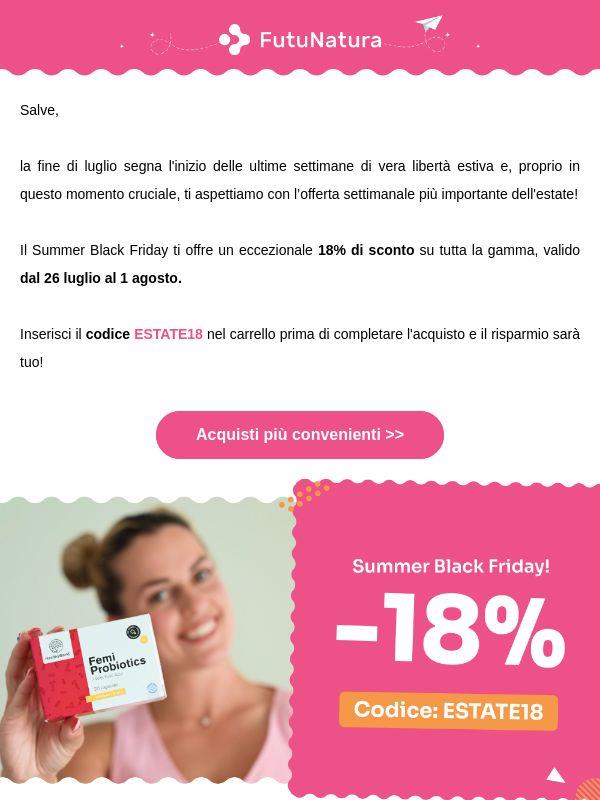 Il Summer Black Friday è qui 😎