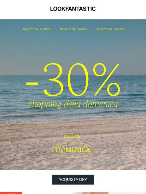 Shopping della domenica | 30% di sconto