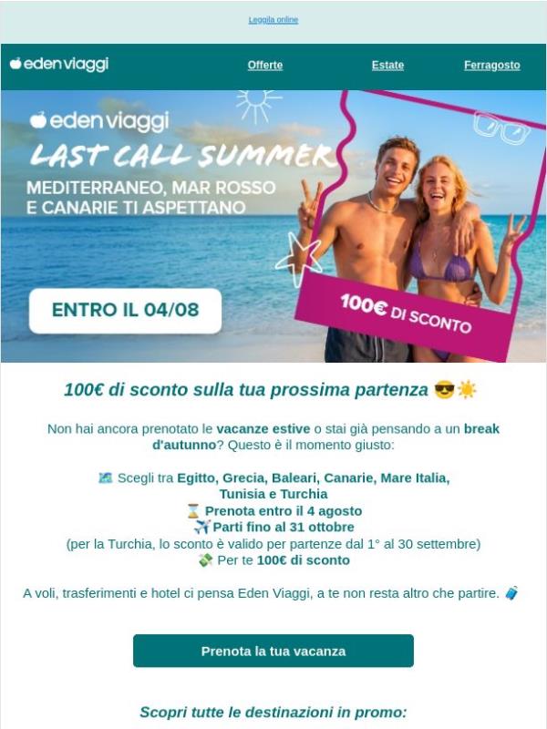 Fino al 04/08 📢 100€ di sconto sulla tua vacanza ✈️