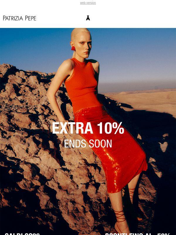 EXTRA 10%: Last Chance
