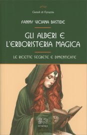 Gli Alberi e l'Erboristeria Magica
