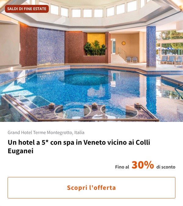 Un hotel a 5* con spa in Veneto vicino ai Colli Euganei