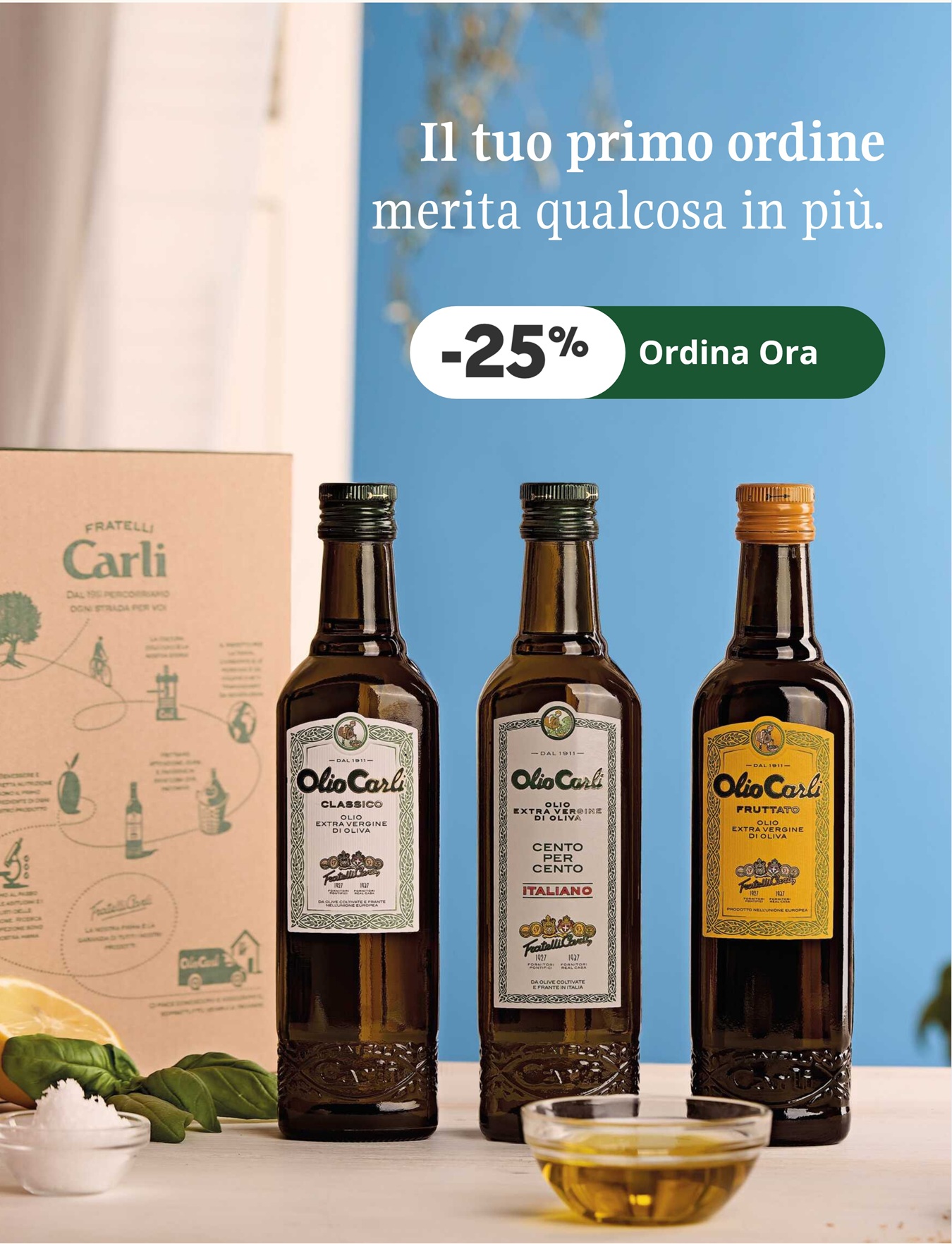 Il tuo primo ordine merita qualcosa in più