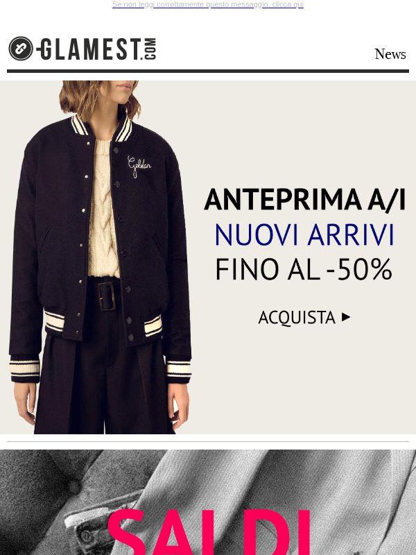 Nuovi Arrivi fino al -50% + Saldi Finali
