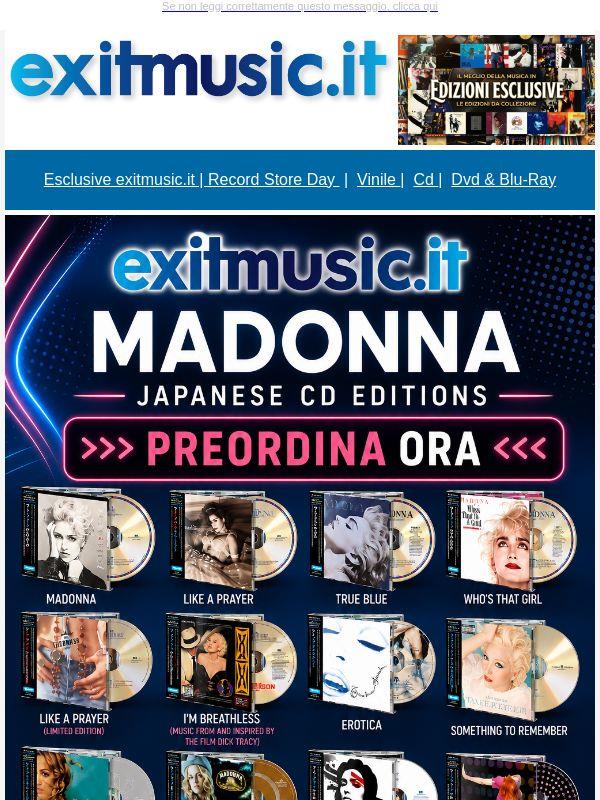 MusicZone @exitmusic.it Tutto il meglio della musica, ogni settimana ! Madonna, Le ricercatissime Japanese CD Edition