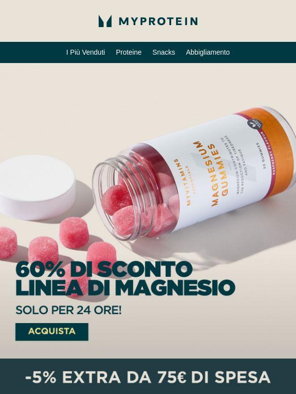 Hai 24 Ore ⚡-60% sul Magnesio + Regalo