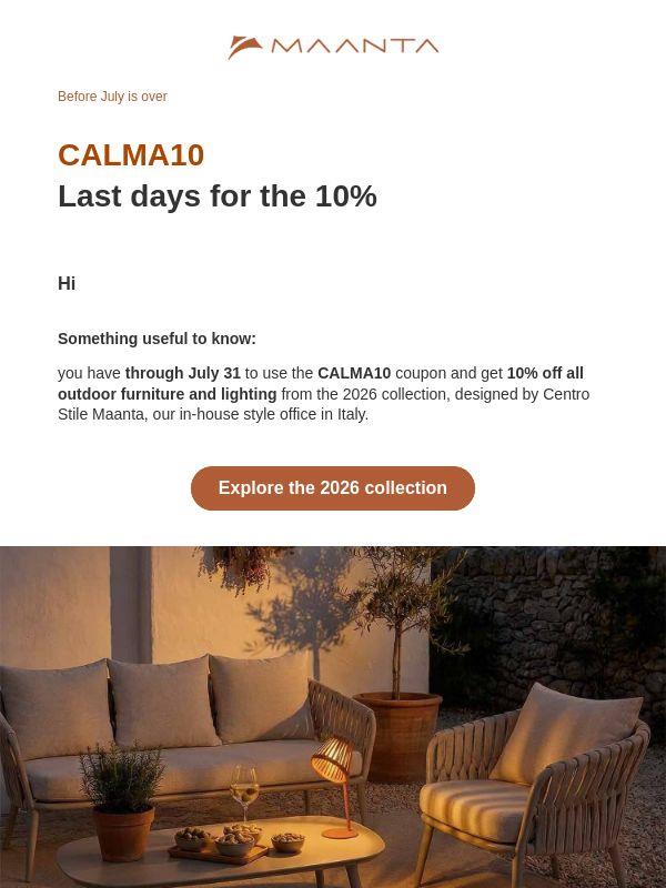 Last days for CALMA10