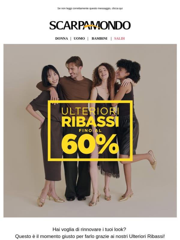 Fino al -60% sui tuoi look preferiti! 🛍️