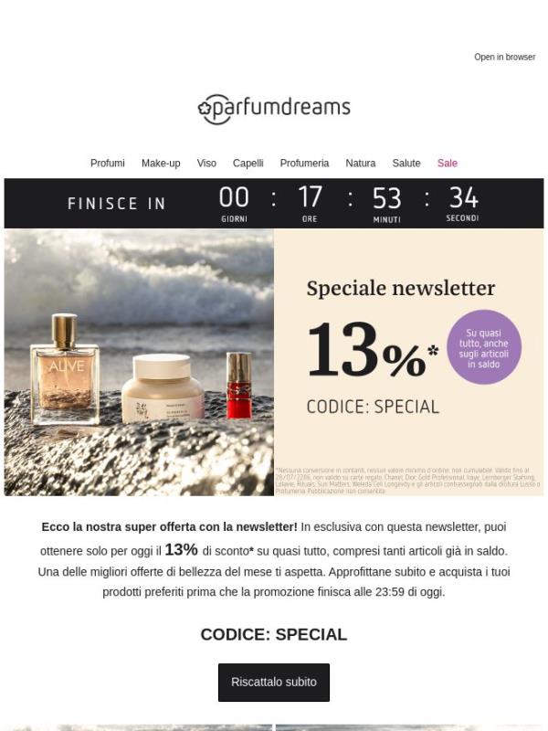 🔥 13%* su quasi tutto. Solo per oggi con la newsletter.