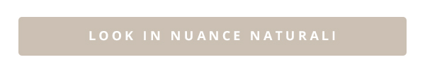 Look in nuance naturali