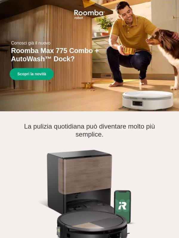👀 Hai visto il nuovo Roomba® Max 775 Combo?