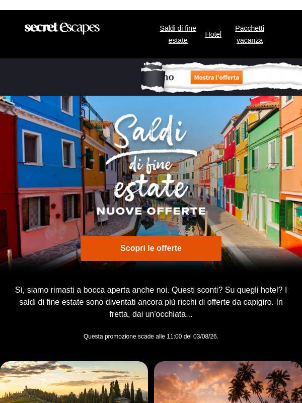 Saldi di fine estate - Nuove offerte