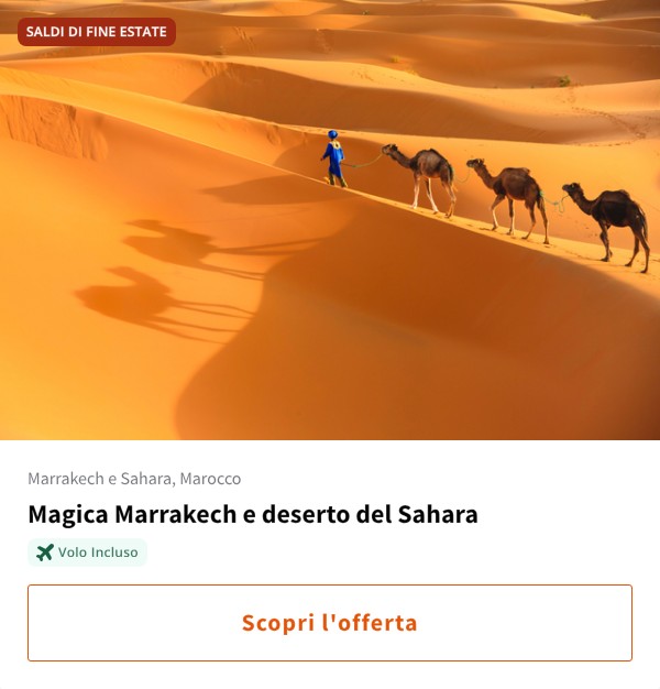Magica Marrakech e deserto del Sahara