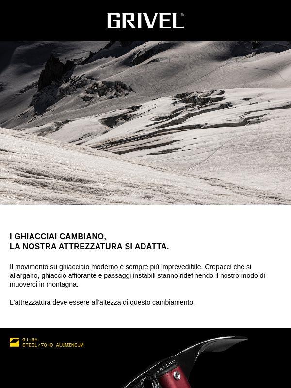 I Ghiacciai Cambiano, la Nostra Attrezzatura si Adatta.