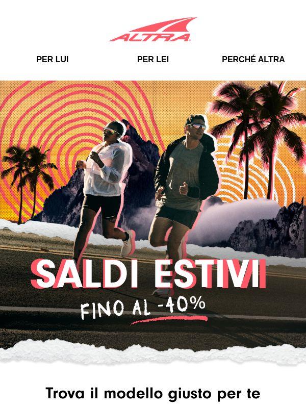 Saldi estivi | Ora fino al -40% 🔥