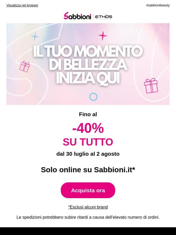 💖 FINO AL -40% SU TUTTO: Solo su Sabbioni.it