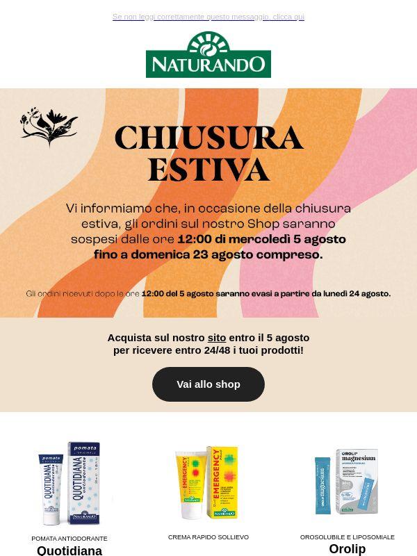 Le vacanze sono vicine: ordina entro il 5 agosto⌛