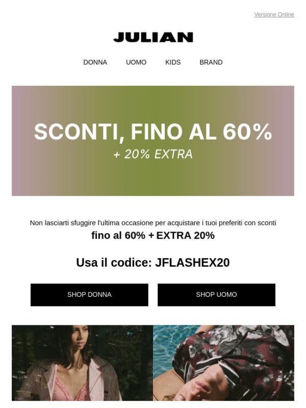 EXTRA 20% | Termina Domenica, approfittane ora!