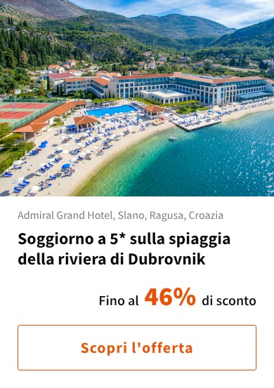 Soggiorno a 5* sulla spiaggia della riviera di Dubrovnik