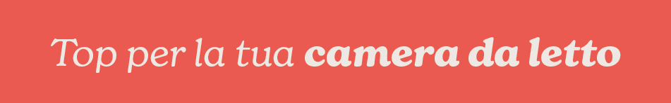 Freschezza per la tua camera da letto