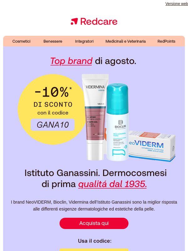 Sconto speciale: scopri i nostri top brand di agosto!  🤩