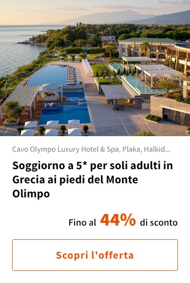 Soggiorno a 5* per soli adulti in Grecia ai piedi del Monte Olimpo