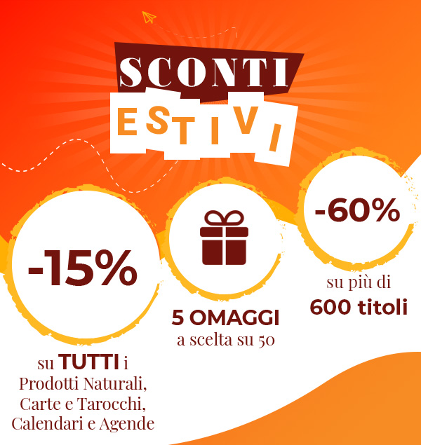 Sconti estivi: 15% su prodotti naturali, carte e calendari, 60% su oltre 600 libri, più fino a 5 omaggi