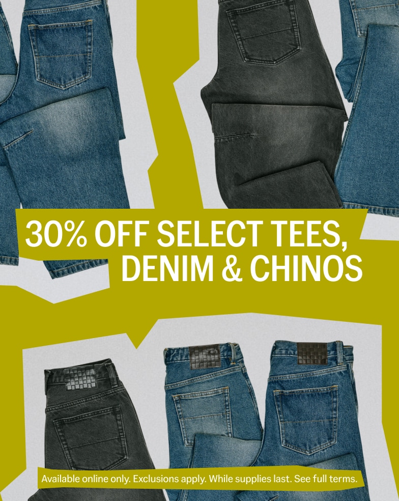Back to Skool Sale | 30% Off Select Tees, Demin & Chinos